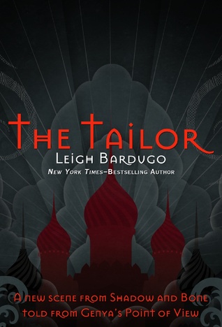 The Tailor (The Grisha #1.5)