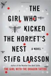 The Girl Who Kicked the Hornet's Nest (Millennium #0)