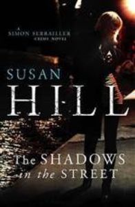 The Shadows in the Street (Simon Serrailler #5)