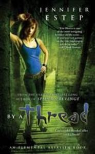 By a Thread (Elemental Assassin #6)