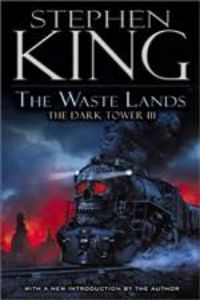 The Waste Lands (The Dark Tower #3)