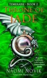 Throne of Jade (Temeraire #2)