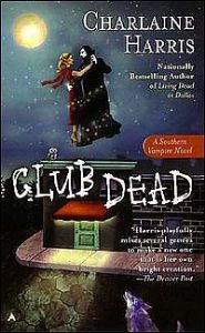 Club Dead (Sookie Stackhouse #3)