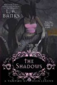 The Shadows (Vampire Huntress Legend #11)