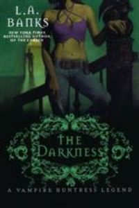 The Darkness (Vampire Huntress Legend #10)